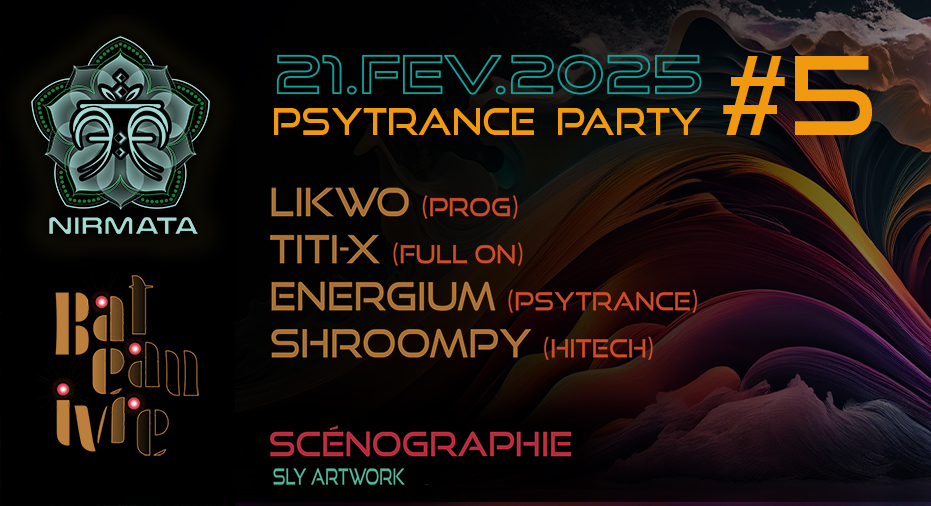 Psytrance Party – Bateau Ivre #5