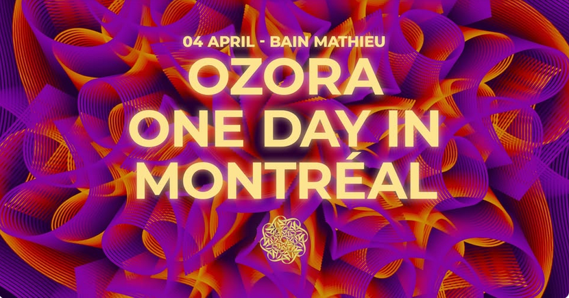 OZORA ONE DAY IN MONTREAL 2026